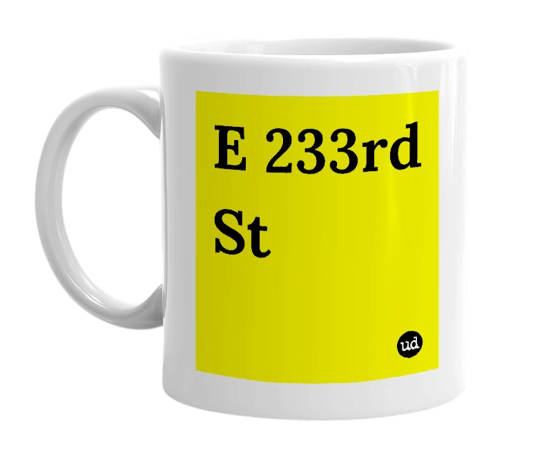 White mug with 'E 233rd St' in bold black letters