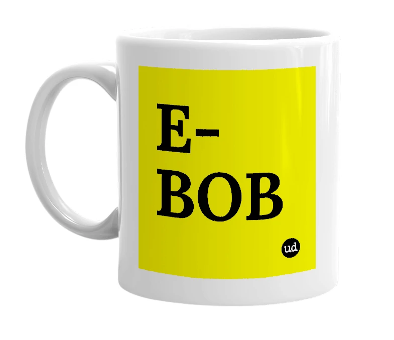 White mug with 'E-BOB' in bold black letters