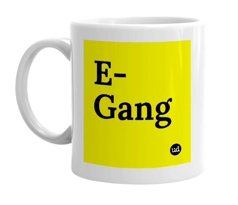 White mug with 'E-Gang' in bold black letters