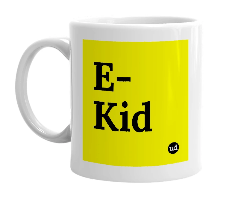 White mug with 'E-Kid' in bold black letters