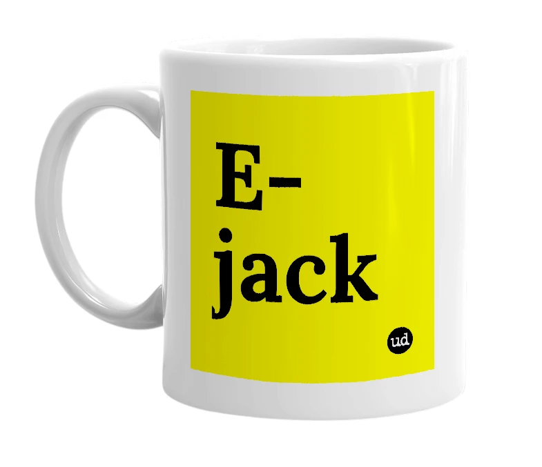 White mug with 'E-jack' in bold black letters