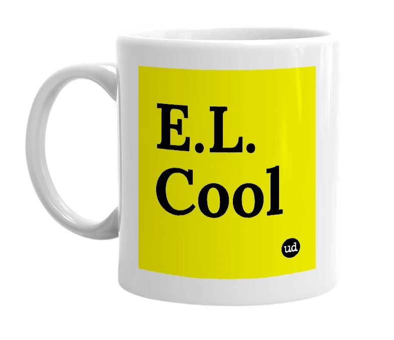 White mug with 'E.L. Cool' in bold black letters