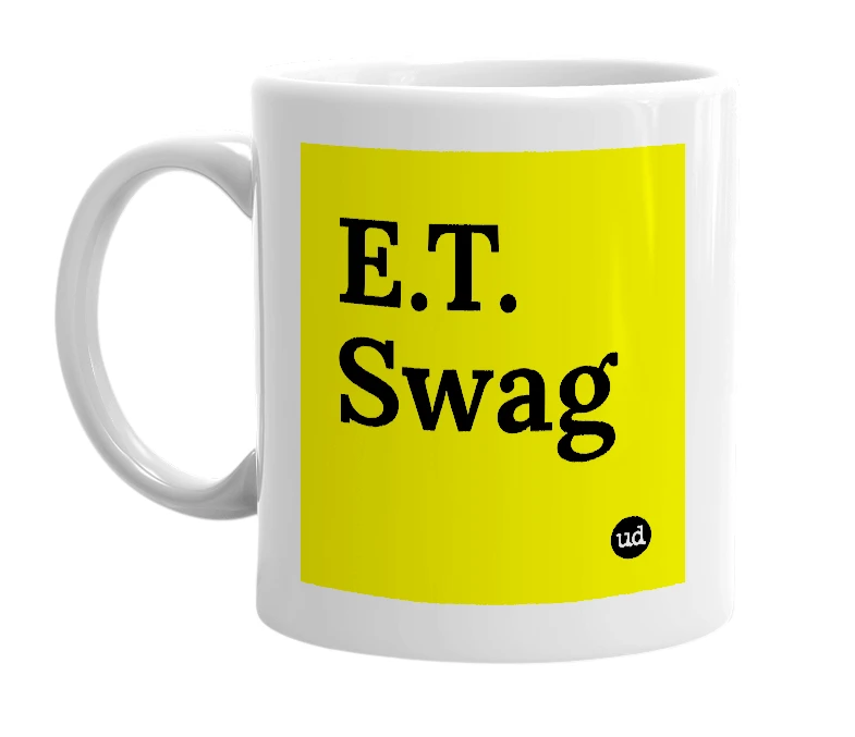 White mug with 'E.T. Swag' in bold black letters
