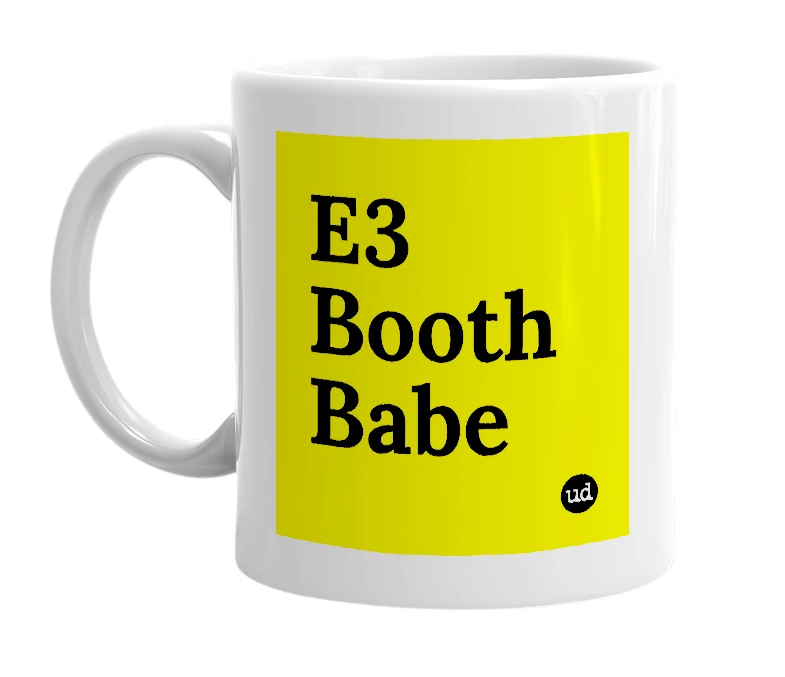 White mug with 'E3 Booth Babe' in bold black letters
