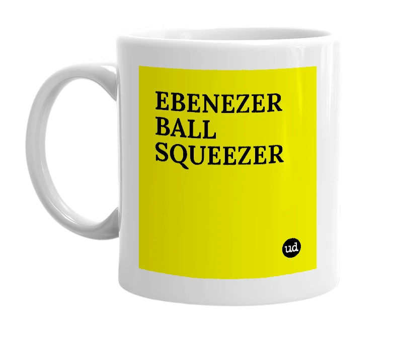 White mug with 'EBENEZER BALL SQUEEZER' in bold black letters