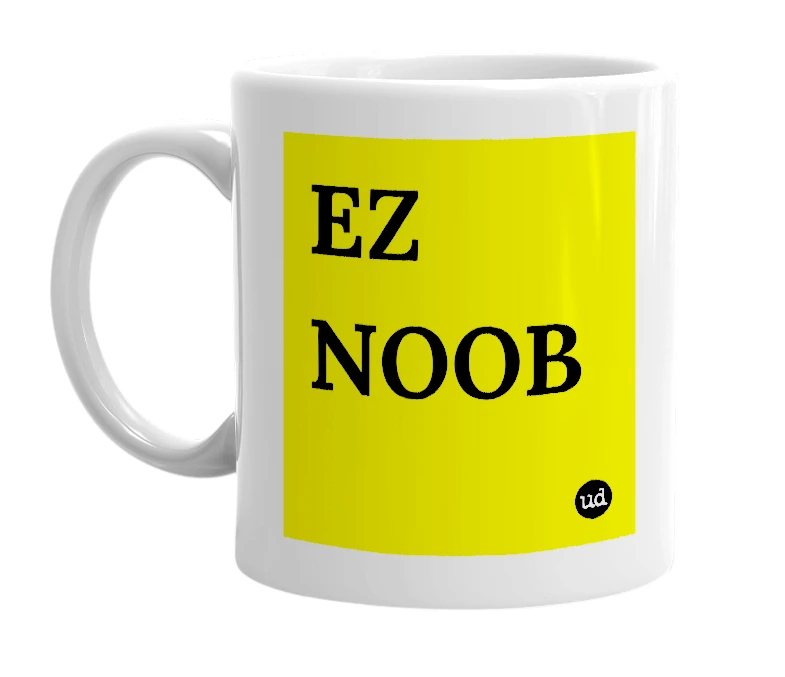 White mug with 'EZ NOOB' in bold black letters