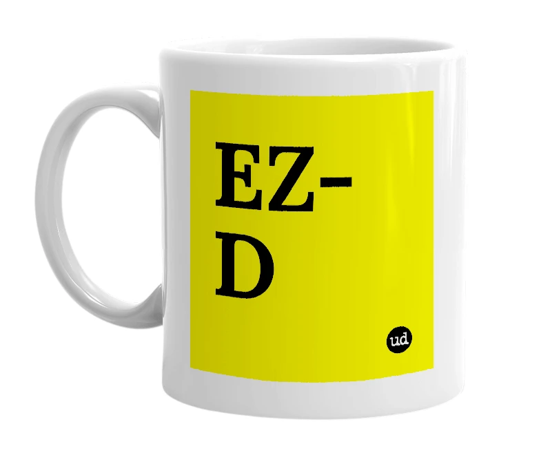 White mug with 'EZ-D' in bold black letters