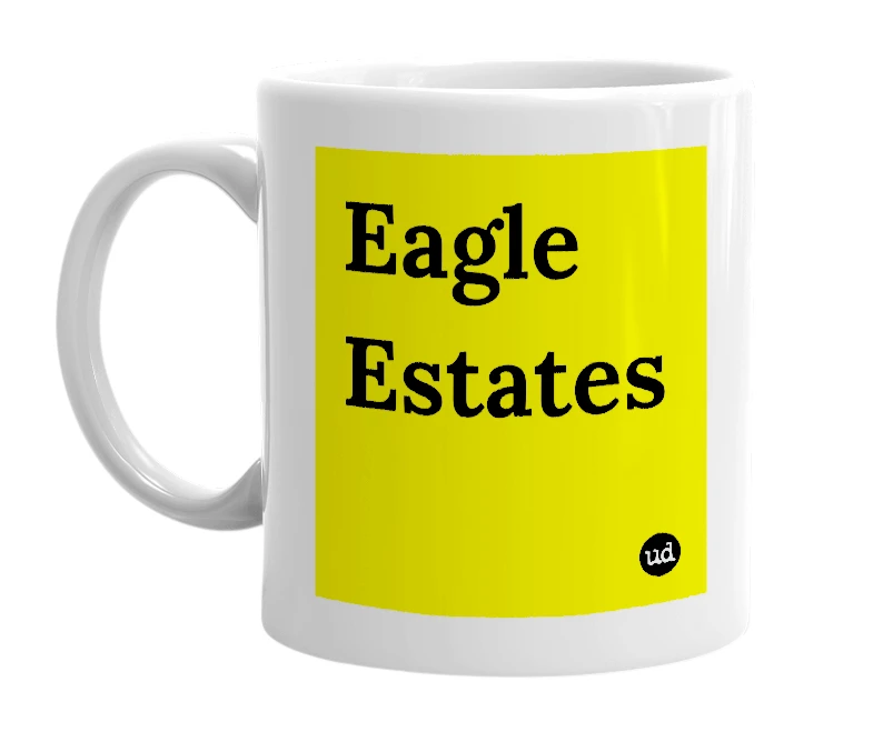 White mug with 'Eagle Estates' in bold black letters