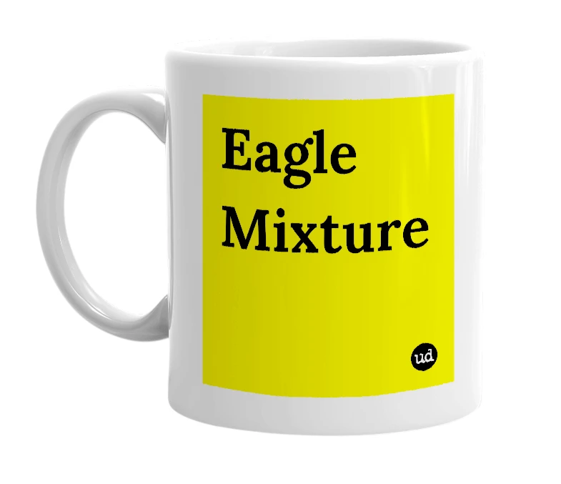 White mug with 'Eagle Mixture' in bold black letters