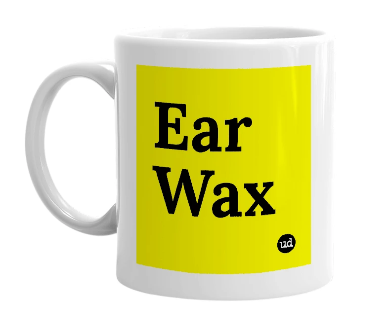 White mug with 'Ear Wax' in bold black letters