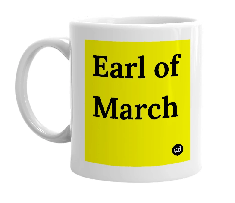 White mug with 'Earl of March' in bold black letters