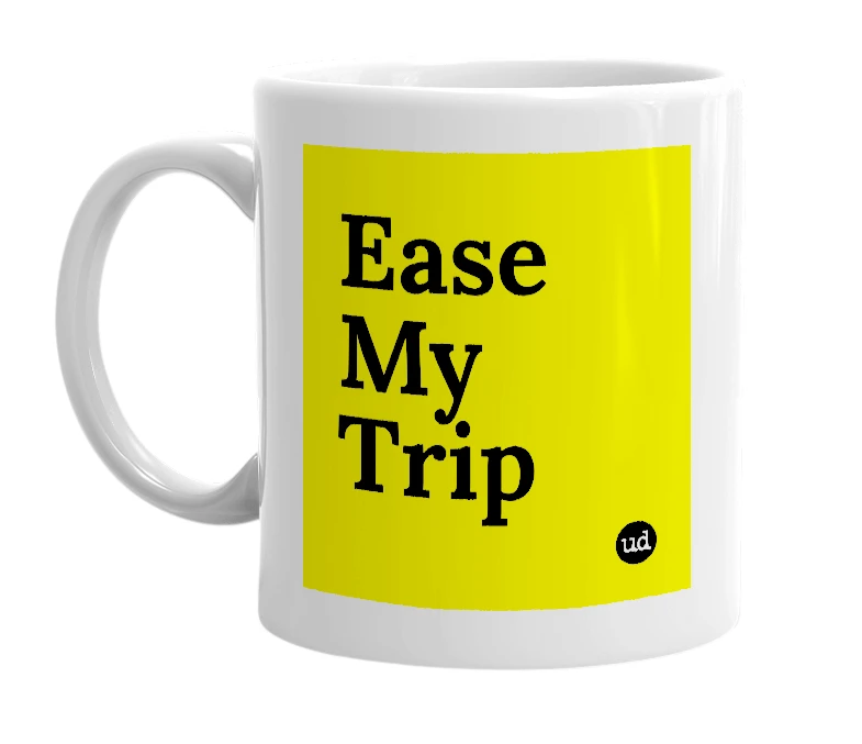 White mug with 'Ease My Trip' in bold black letters