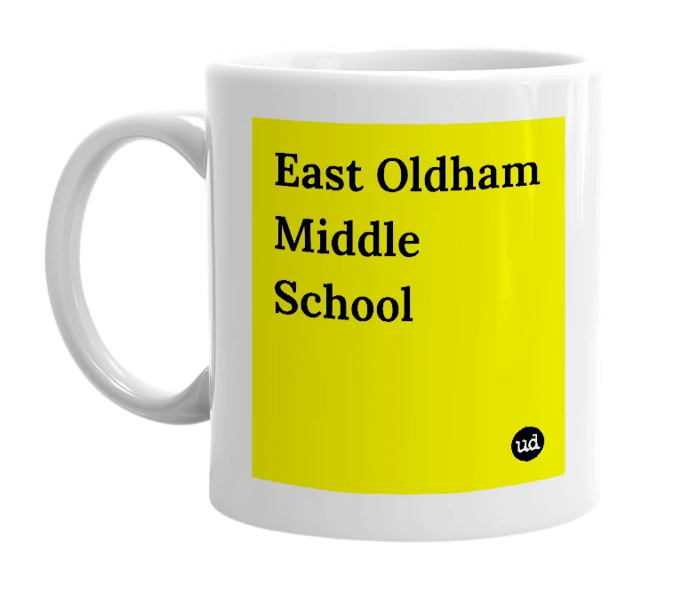 White mug with 'East Oldham Middle School' in bold black letters