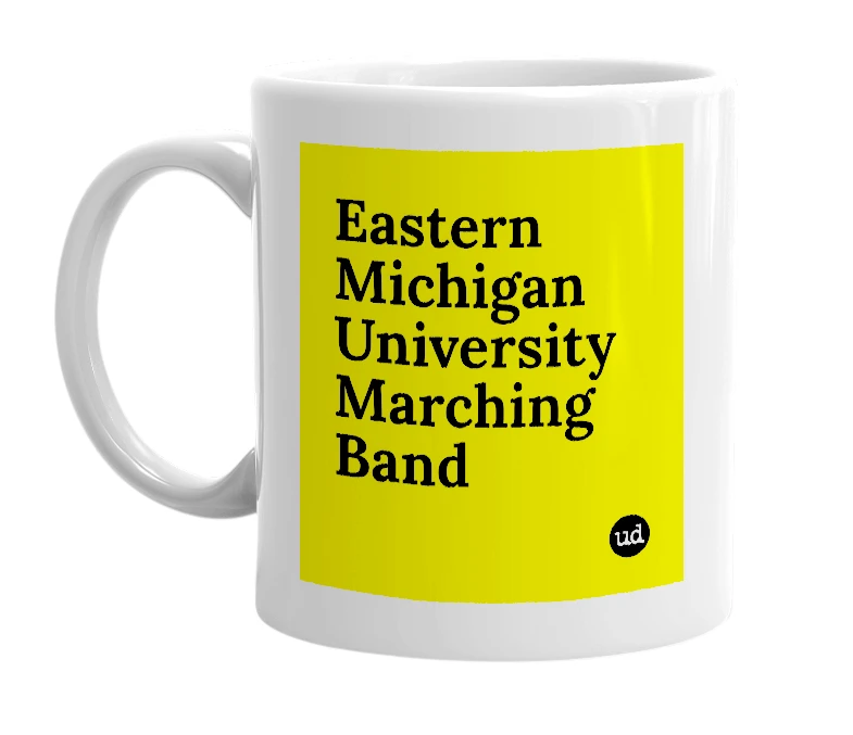 White mug with 'Eastern Michigan University Marching Band' in bold black letters