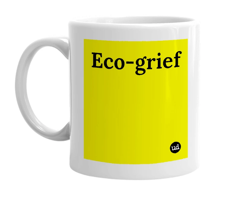 White mug with 'Eco-grief' in bold black letters