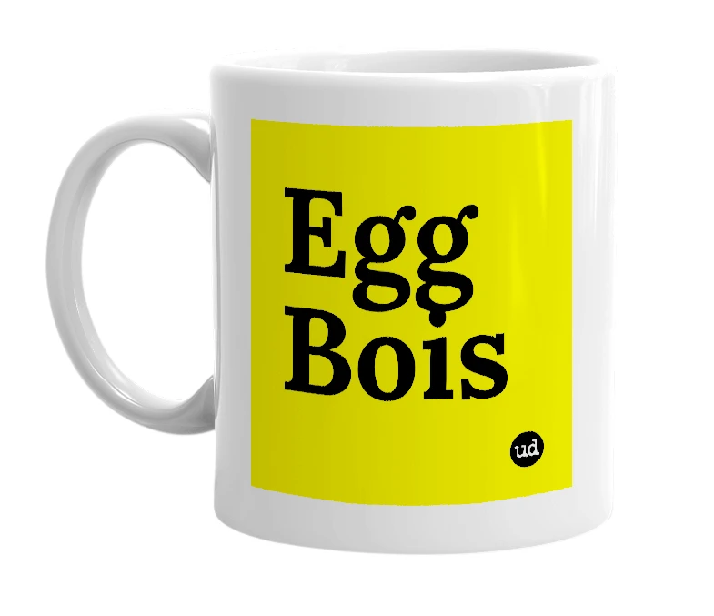 White mug with 'Egg Bois' in bold black letters