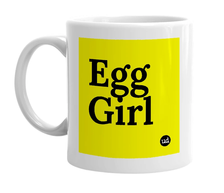 White mug with 'Egg Girl' in bold black letters