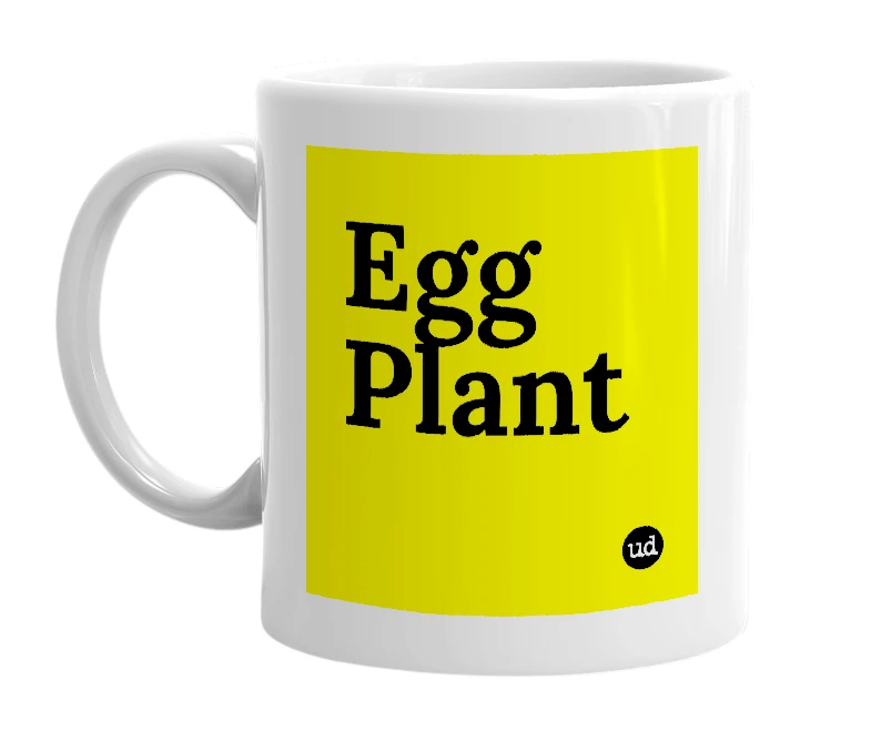 White mug with 'Egg Plant' in bold black letters