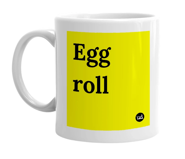 White mug with 'Egg roll' in bold black letters