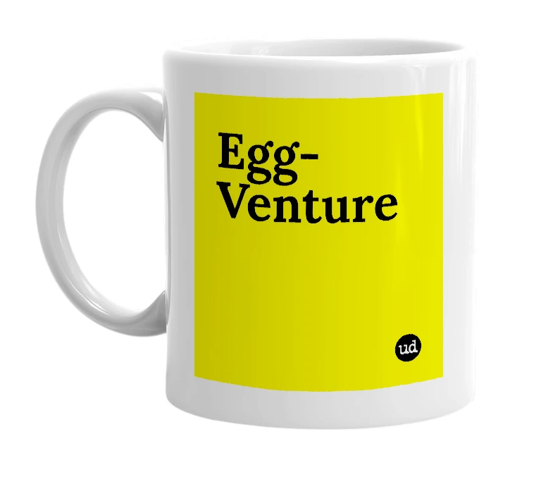 White mug with 'Egg-Venture' in bold black letters