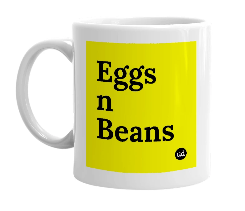 White mug with 'Eggs n Beans' in bold black letters