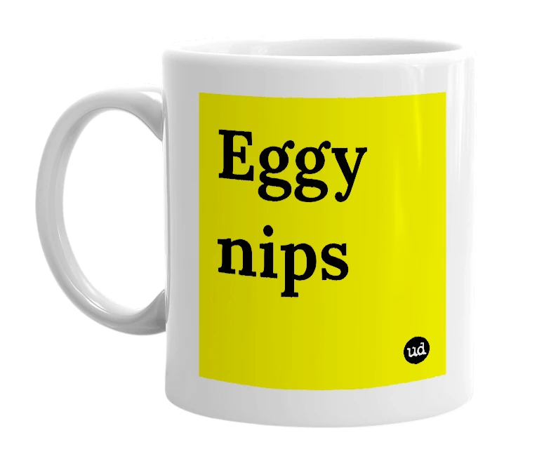 White mug with 'Eggy nips' in bold black letters