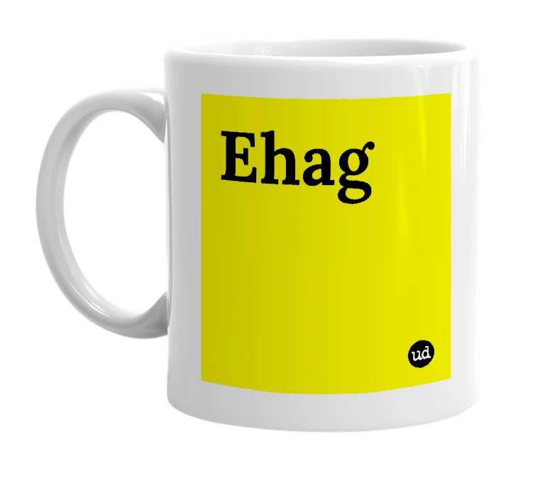 White mug with 'Ehag' in bold black letters