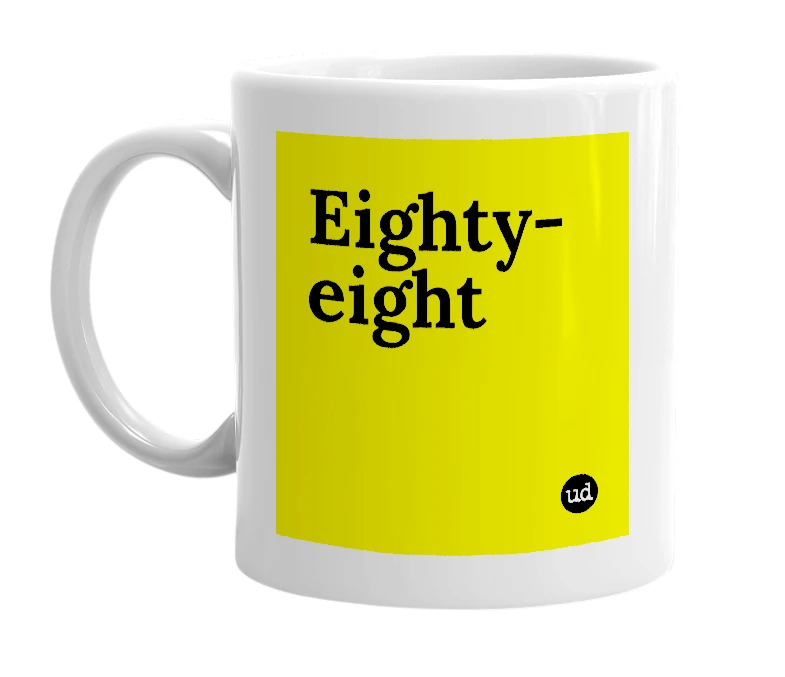 White mug with 'Eighty-eight' in bold black letters