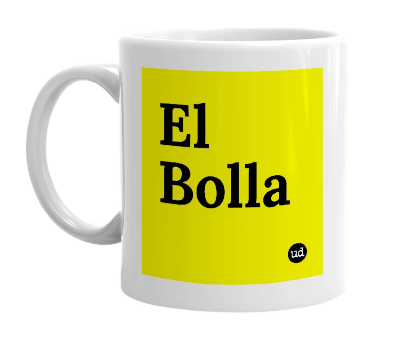 White mug with 'El Bolla' in bold black letters