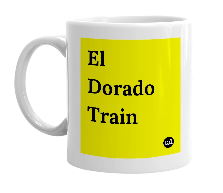 White mug with 'El Dorado Train' in bold black letters