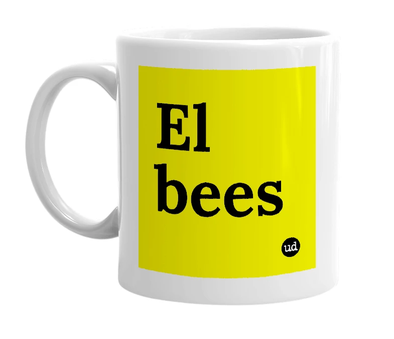 White mug with 'El bees' in bold black letters