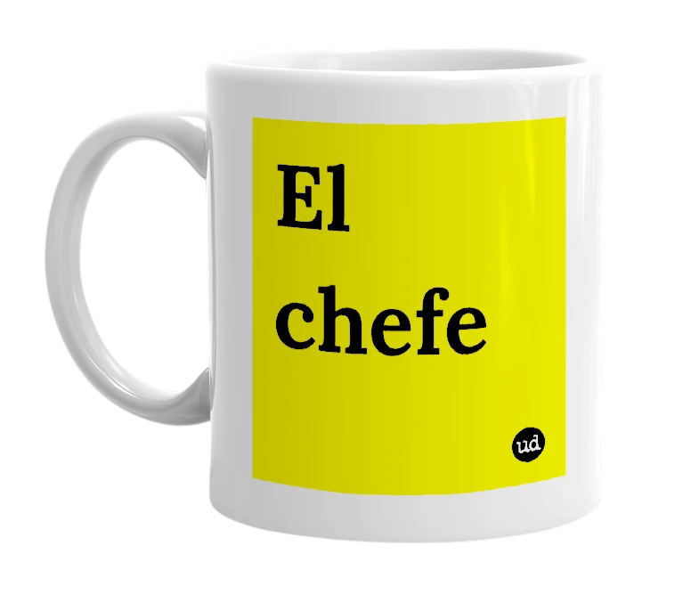 White mug with 'El chefe' in bold black letters