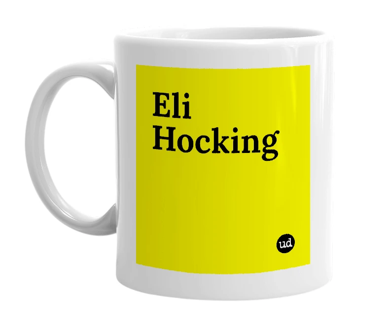 White mug with 'Eli Hocking' in bold black letters