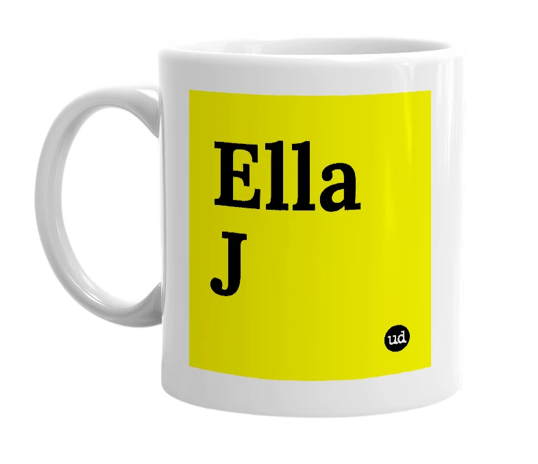 White mug with 'Ella J' in bold black letters