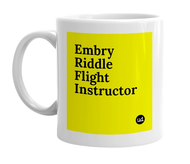 White mug with 'Embry Riddle Flight Instructor' in bold black letters