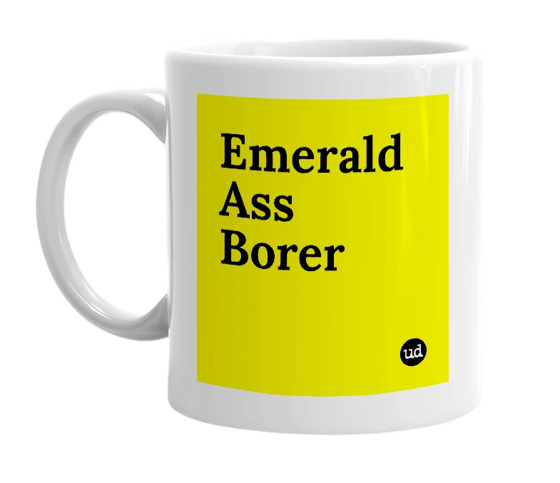 White mug with 'Emerald Ass Borer' in bold black letters