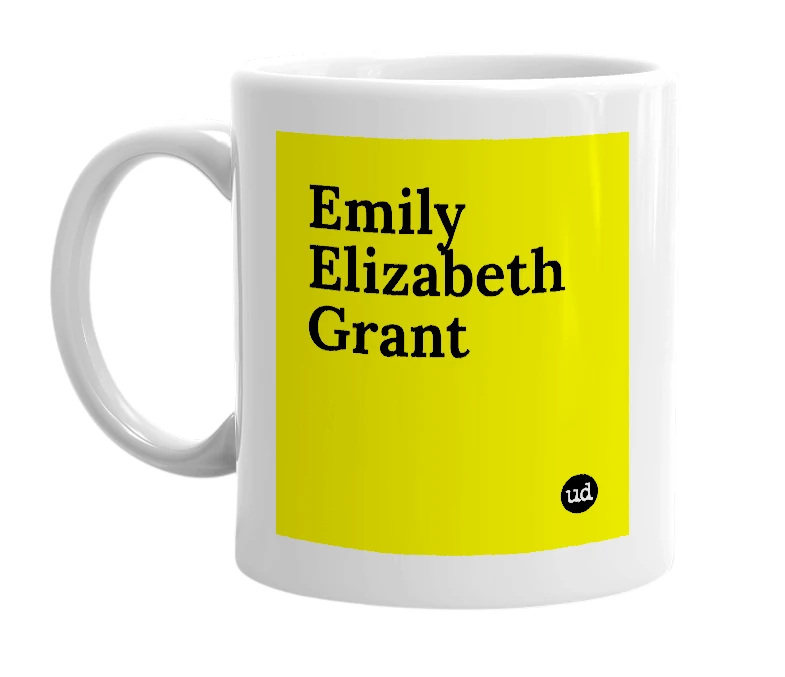 White mug with 'Emily Elizabeth Grant' in bold black letters