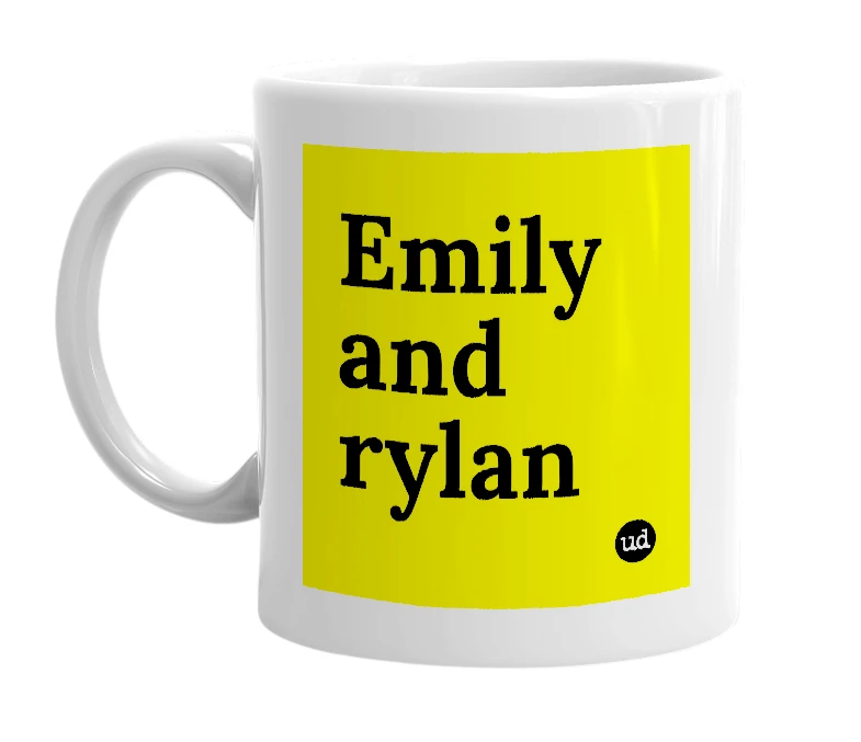 White mug with 'Emily and rylan' in bold black letters