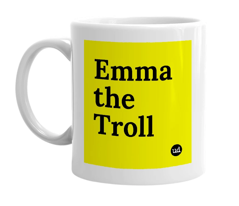 White mug with 'Emma the Troll' in bold black letters