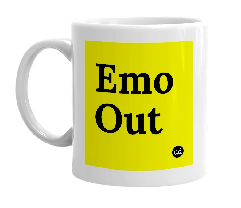 White mug with 'Emo Out' in bold black letters