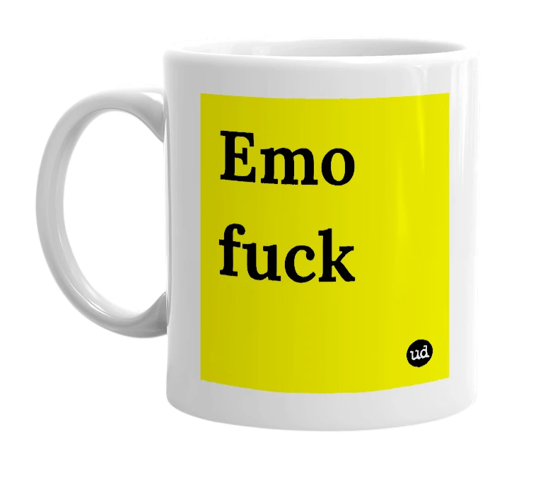 White mug with 'Emo fuck' in bold black letters