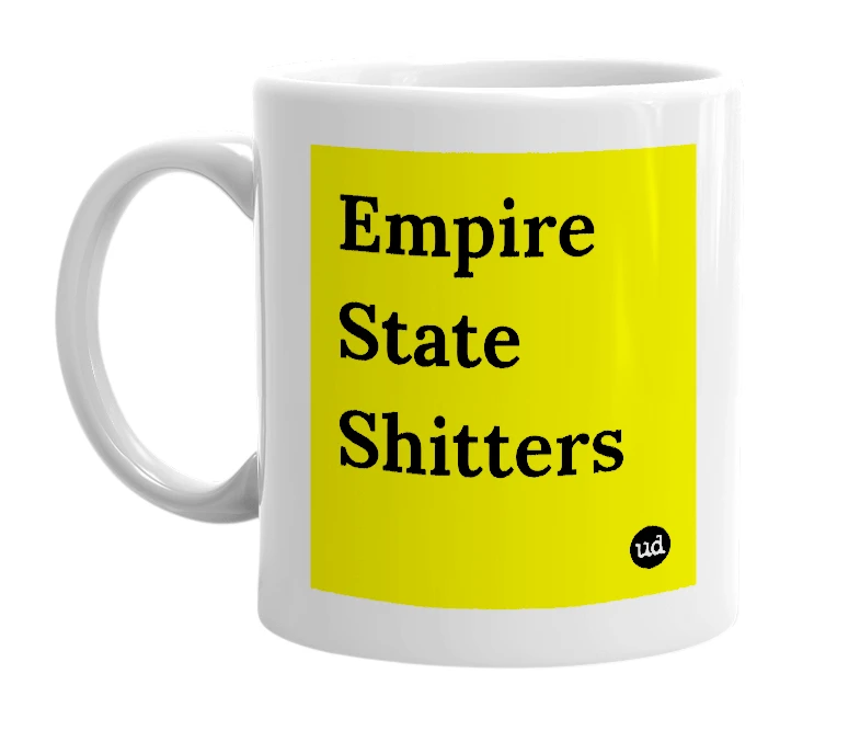 White mug with 'Empire State Shitters' in bold black letters