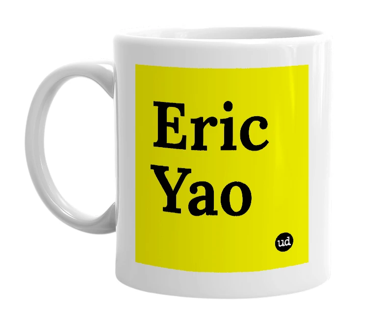 White mug with 'Eric Yao' in bold black letters