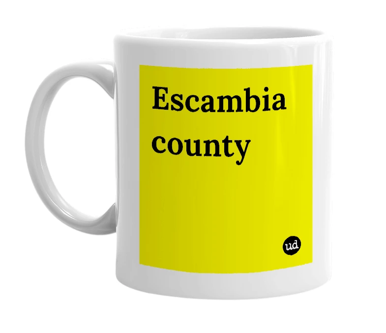 White mug with 'Escambia county' in bold black letters