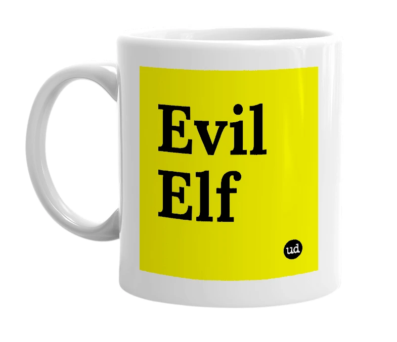 White mug with 'Evil Elf' in bold black letters