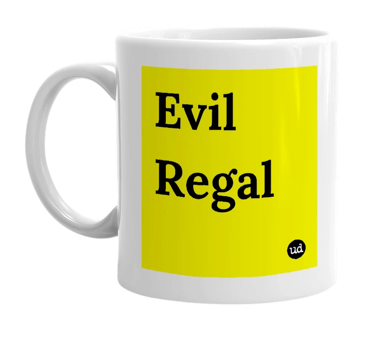 White mug with 'Evil Regal' in bold black letters