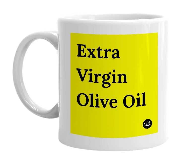 White mug with 'Extra Virgin Olive Oil' in bold black letters