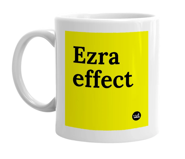 White mug with 'Ezra effect' in bold black letters