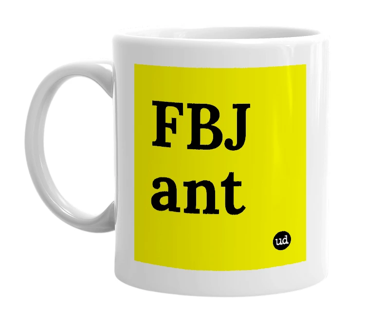 White mug with 'FBJ ant' in bold black letters