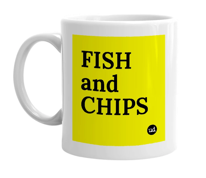 White mug with 'FISH and CHIPS' in bold black letters